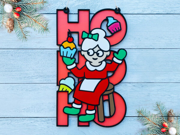 HO HO HO Mrs. Clause