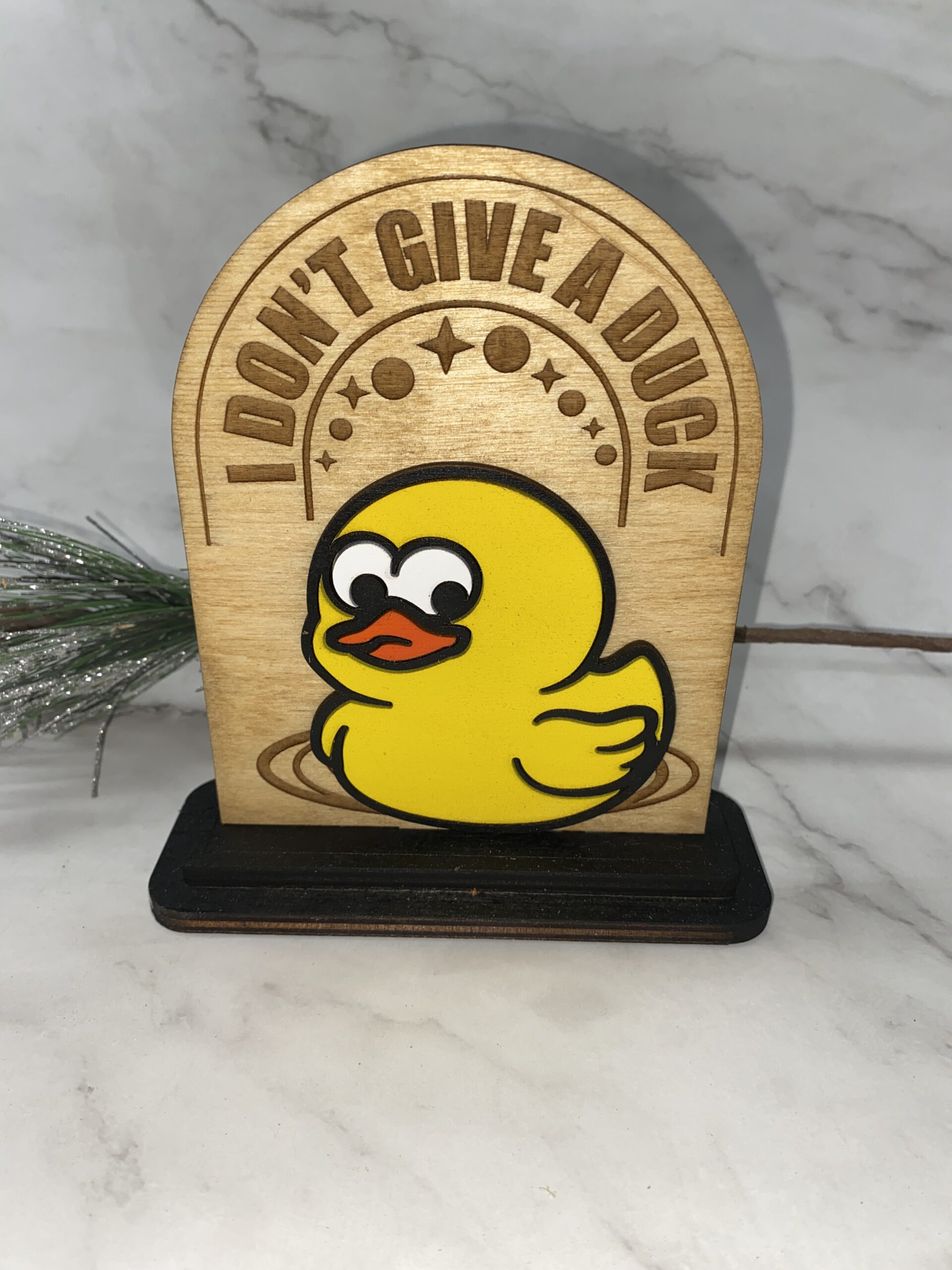 I Don't Give a Duck Decorative 6 inch Sign