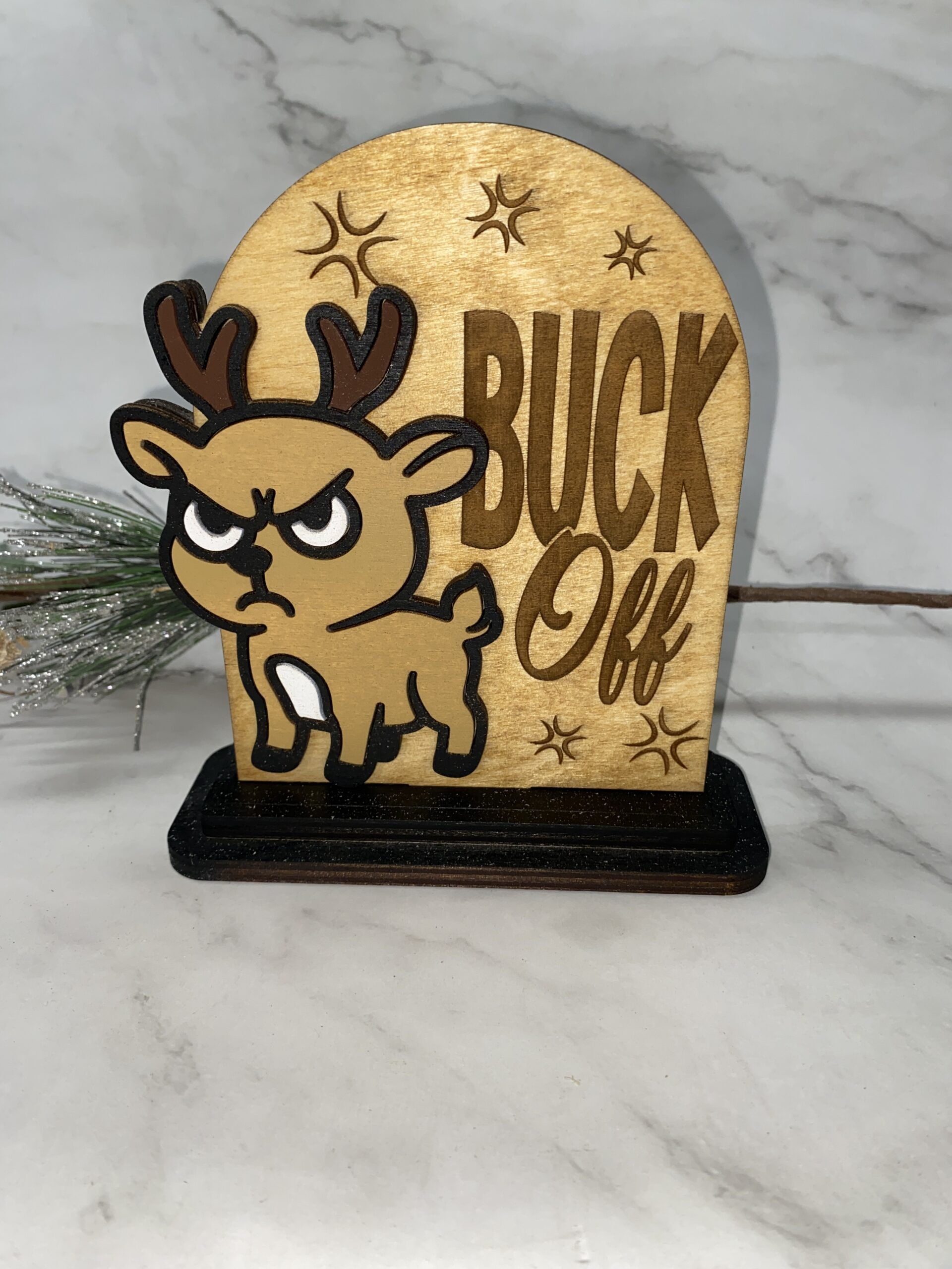 Buck Off Decorative 6 inch Sign
