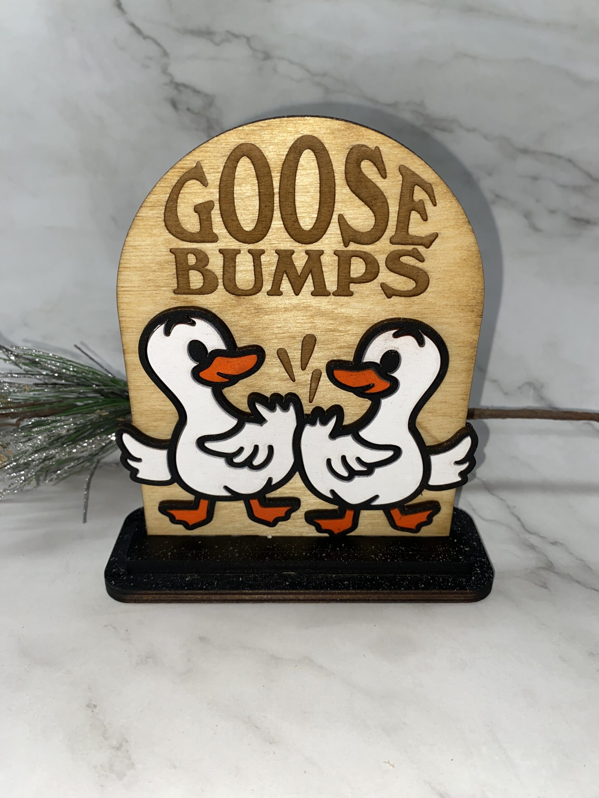 Goose Bumps Decorative 6 inch Sign