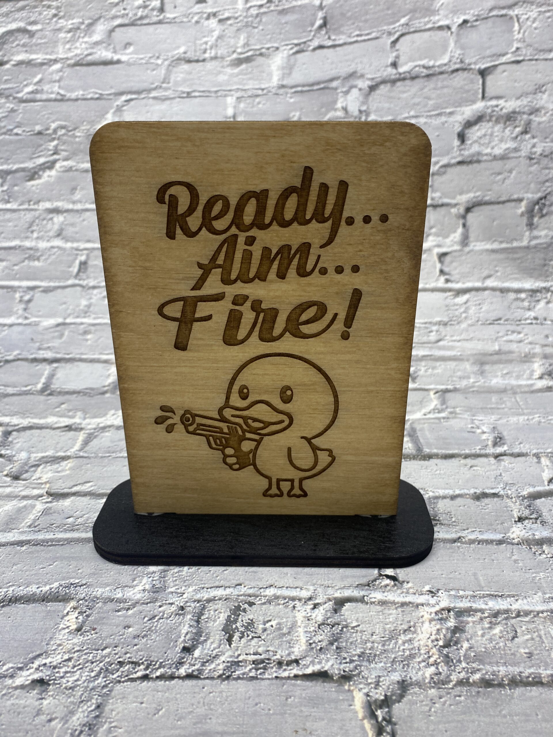 Ready, Aim, Fire Decorative 6 inch Sign