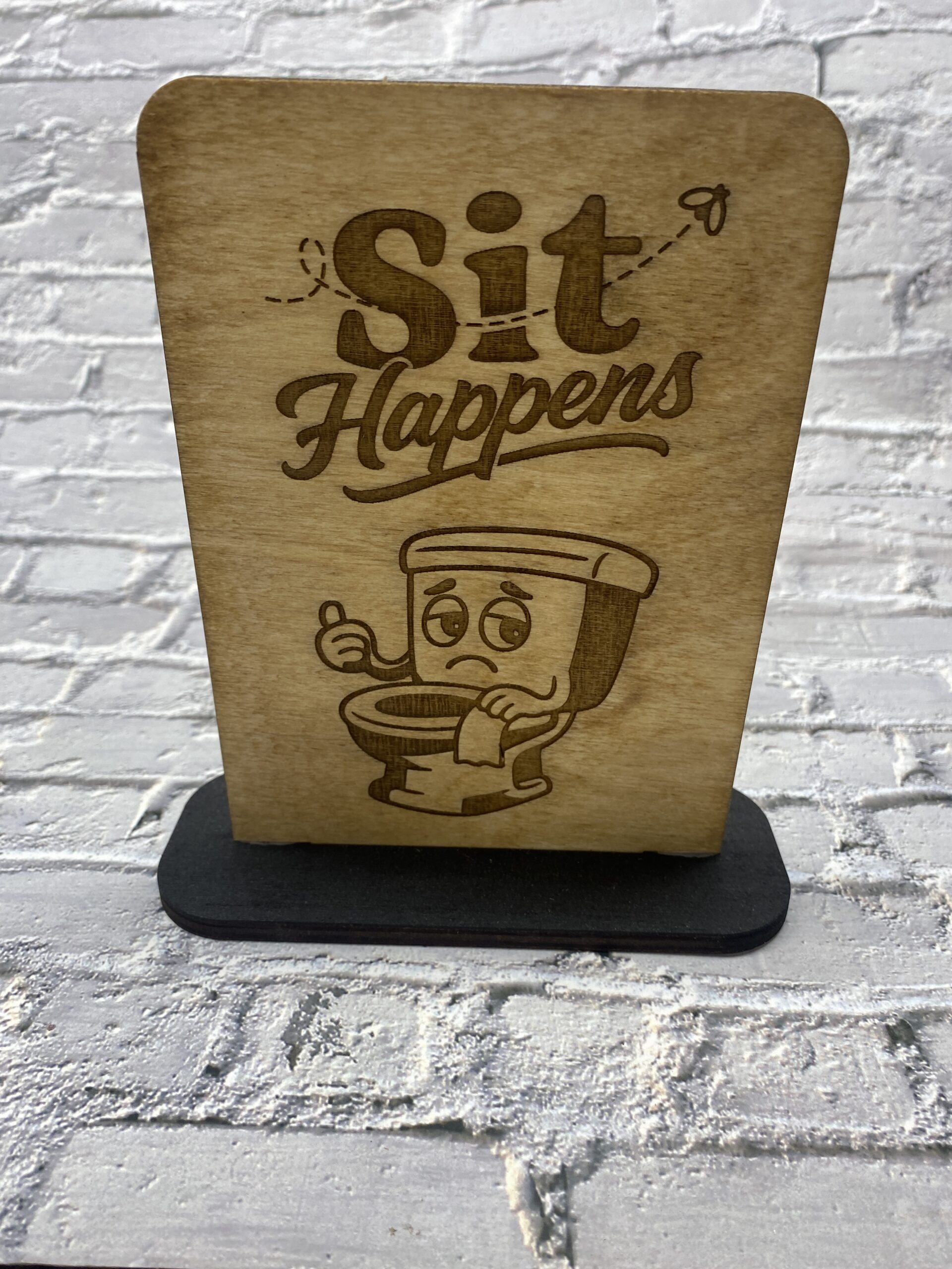 Sit Happens Decorative 6 inch Sign